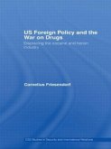 Us Foreign Policy and the War on Drugs