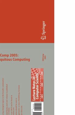 UbiComp 2005: Ubiquitous Computing - Beigl, Michael / Intille, Stephen / Rekimoto, Jun / Tokuda, Hideyuki (eds.)