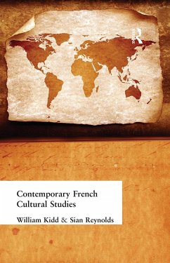 Contemporary French Cultural Studies - Kidd, William; Reynolds, Sian