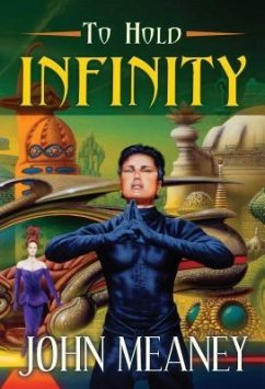 To Hold Infinity - Meaney, John