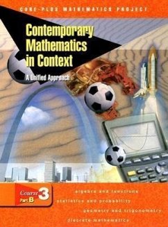 Contemporary Mathematics in Context: A Unified Approach, Course 3, Part B, Student Edition - McGraw Hill