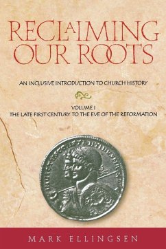 Reclaiming Our Roots -- Volume 1 - Ellingsen, Mark