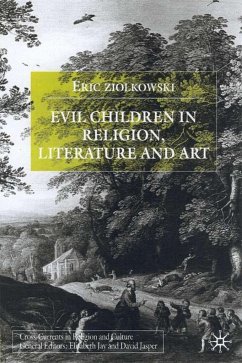 Evil Children in Religion, Literature, and Art - Ziolkowski, E.