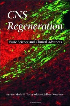 CNS Regeneration - Tuszynski, Mark H. / Kordower, Jeffrey (eds.)