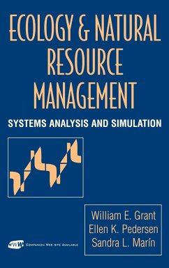 Ecology and Natural Resource Management - Grant, William E; Pedersen, Ellen K; Marín, Sandra L
