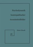 Psychodynamik Homöopathischer Arzneimittelbilder Bd.1