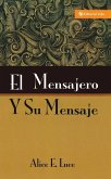 El mensajero y su mensaje