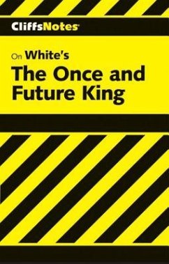 CliffsNotes on White's The Once and Future King - Moran, Daniel
