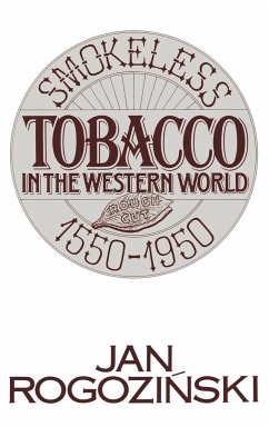 Smokeless Tobacco in the Western World - Rogozinski, Jan