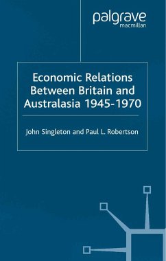 Economic Relations Between Britain and Australia from the 1940s-196 - Singleton, J.