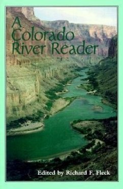 A Colorado River Reader - Fleck, Richard F.