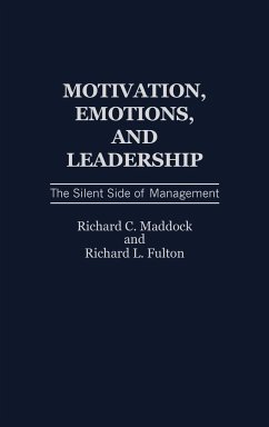 Motivation, Emotions, and Leadership - Maddock, Richard C.; Fulton, Richard L.