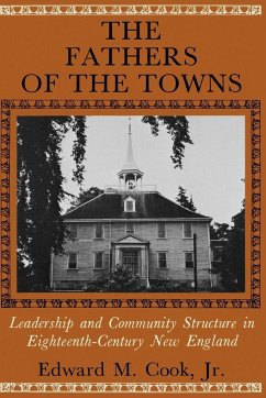 The Fathers of the Towns - Cook, Edward M. Jr.