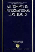 Autonomy in International Contracts - Nygh, Peter; Nygh, P E
