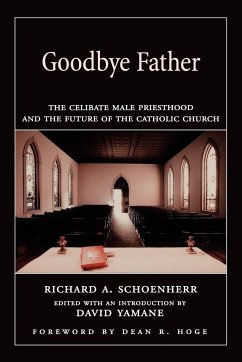 Goodbye Father - Schoenherr, Richard A