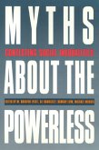 Myths about the Powerless: Contesting Social Inequalities