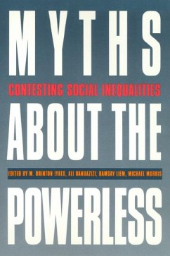 Myths about the Powerless: Contesting Social Inequalities - Lykes, M. Brinton