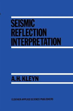 Seismic Reflection Interpretation - Kleyn, A. H.