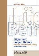 Lügen mit langen Beinen - Aich, Prodosh