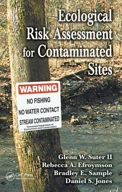 Ecological Risk Assessment for Contaminated Sites - Suter, Glenn W; Efroymson, Rebecca a; Sample, Bradley E