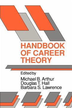 Handbook of Career Theory - Arthur, B. / Hall, T. / Lawrence, S. (eds.)