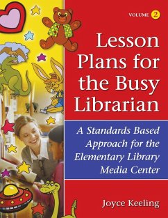 Lesson Plans for the Busy Librarian - Keeling, Joyce