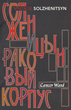 Cancer Ward - Solzhenitsyn, Aleksandr