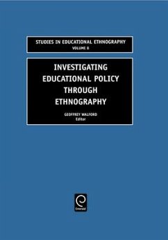 Investigating Educational Policy Through Ethnography - Walford, Geoffrey (ed.)