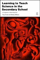 Learning to Teach Science in the Secondary School - Dimarco, Wendy / Turner, Tony (eds.)