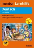 Deutsch 5./6. Klasse, Rechtschreibung: Fehlerjagd mit den Geisterkids Deutsch 5./6. Klasse, Rechtschreibung: Fehlerjagd mit den Geisterkids