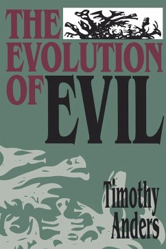 The Evolution of Evil - Anders, Timothy