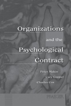 Organizations and the Psychological Contract - Makin, Peter; Cooper, Cary; Fox, Charles