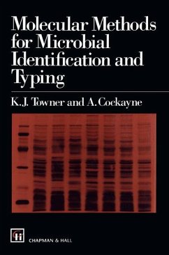 Molecular Methods for Microbial Identification and Typing - Towner, K. J.;Cockayne, A.