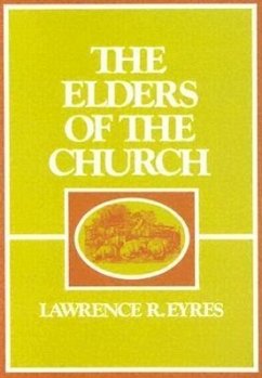 Elders of the Church - Eyres, Lawrence R