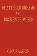 Shattered Dreams and Broken Promises - Bild 1