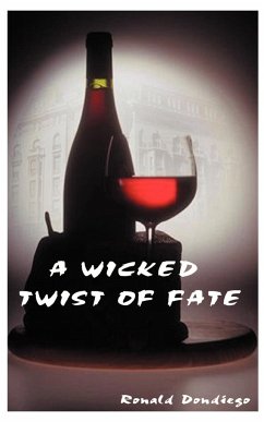 A Wicked Twist of Fate - Dondiego, Ron