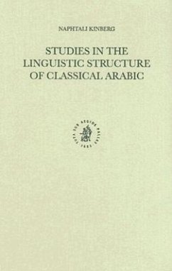 Studies in the Linguistic Structure of Classical Arabic - Kinberg
