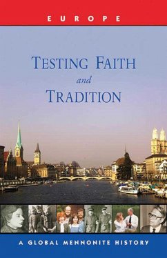 Testing Faith and Tradition - Lapp, John