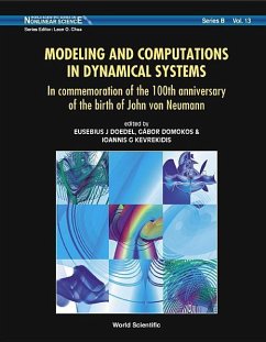Modeling and Computations in Dynamical Systems: In Commemoration of the 100th Anniversary of the Birth of John Von Neumann - DOEDEL, EUSEBIUS / ET AL