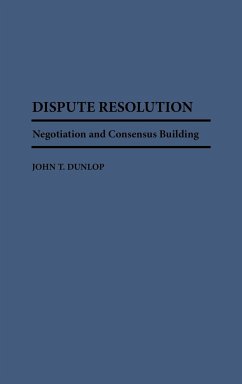 Dispute Resolution - Dunlop, John T.