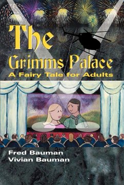 The Grimms Palace - Bauman, Fred; Bauman, Vivian L.