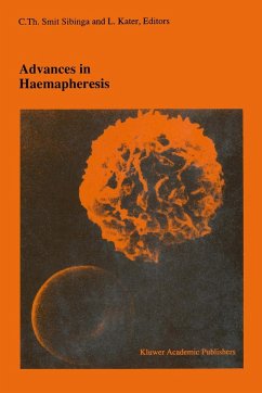 Advances in haemapheresis - Smit Sibinga, C.Th. / Kater, L. (Hgg.)
