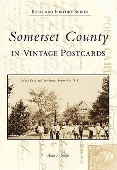 Somerset County in Vintage Postcards - Siegel, Alan A.
