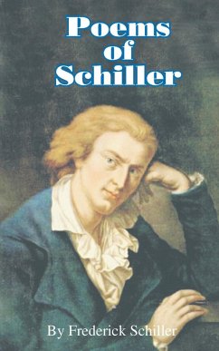 Poems of Schiller - Schiller, Frederick