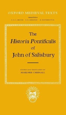 The Historia Pontificalis of John of Salisbury - John of Salisbury