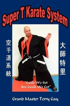 Super T Karate System - Gay, Terry