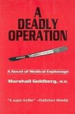 A Deadly Operation: A Novel of Medical Espionage