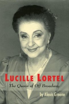 Lucille Lortel - Greene, Alexis