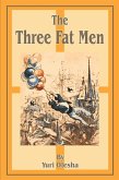 The Three Fat Men The Three Fat Men