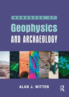 Handbook of Geophysics and Archaeology - Witten, Alanjoel